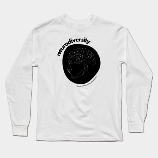 neurodiversity: great minds think differently! Long Sleeve T-Shirt